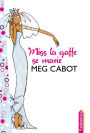 Miss La Gaffe 3 - Miss La Gaffe se marie