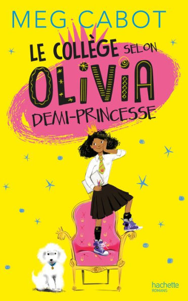 Le collège selon Olivia, demi-princesse