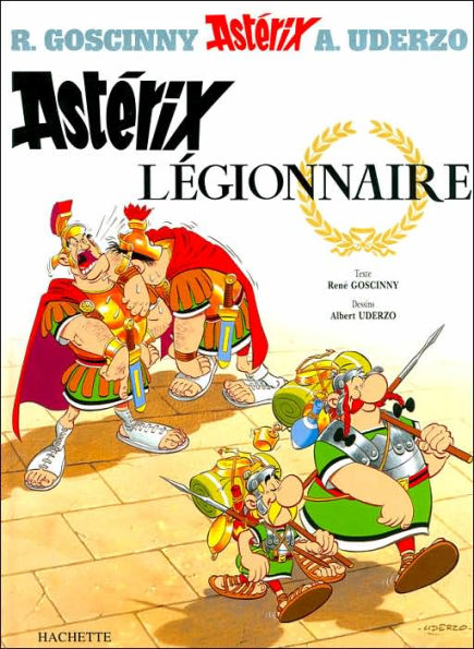 Asterix Legionnaire (Les Aventures d'Asterix le Gaulois Series #10)