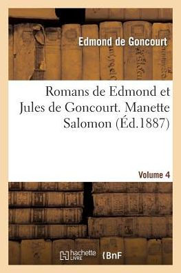 badminton Typisch Overtreffen Romans de Edmond et Jules de Goncourt. Manette Salomon by DE GONCOURT E,  Paperback | Barnes & Noble®