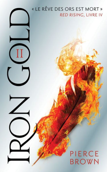 Iron Gold, Partie 2 (French Edition): Red Rising - Livre 4