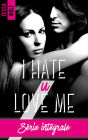 I hate u love me - l'intégrale: Les 4 tomes à prix exclusif