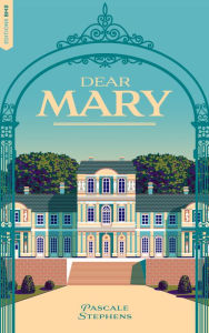 Title: Dear Mary, Author: Pascale Stephens