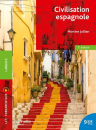 Title: Civilisation espagnole - Ebook epub, Author: Martine Jullian