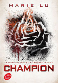 Title: Champion (French Edition): Legend - Tome 3, Author: Marie Lu