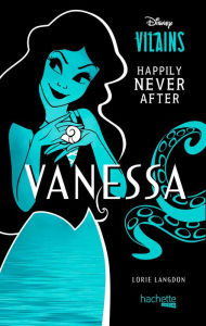 Title: Happily Never After - Vanessa, Author: Lorie Langdon
