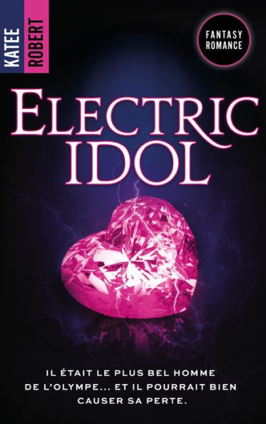 Electric Idol (Edition Française) - Dark Olympus, T2