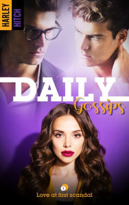 Title: Daily Gossips - tome 1, Author: Harley Hitch