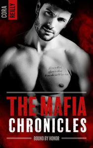 Title: Bound by Honor - The Mafia Chronicles T1 (Edition Française) - (TEASER), Author: Cora Reilly