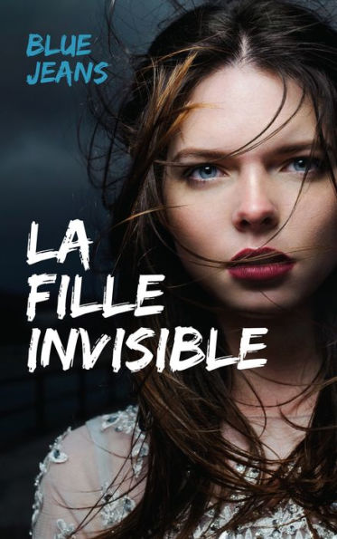 La Fille Invisible By Blue Jeans Ebook Barnes Noble