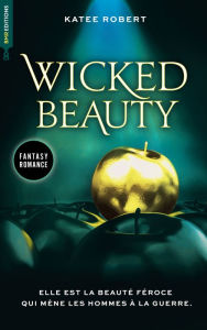Title: Wicked Beauty (Edition Française) - Dark Olympus, T3, Author: Katee Robert