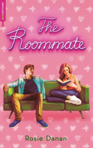 Title: The Roommate, Author: Rosie Danan