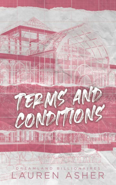 Terms and conditions: Dreamland billionnaires, tome 2