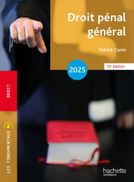 Title: Fondamentaux - Droit pénal général 2025, Author: Patrick Canin