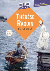 Title: Bibliolycée - Thérèse Raquin - Émile Zola, Author: Émile Zola