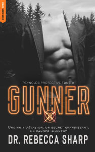 Title: Reynolds Protective Series - tome 3 : Gunner, Author: Dr Rebecca Sharp