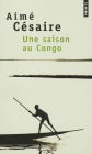 Une saison au Congo
