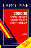 Larousse Concise Spanish-English, English-Spanish Dictionary