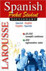Larousse Pocket Student Dictionary: Spanish-English / English-Spanish