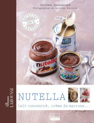 Title: Nutella, lait concentré, crème de marrons ..., Author: Corinne Jausserand