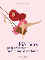 Title: 365 jours pour retrouver son âme d'enfant, Author: Christie Vanbremeersch