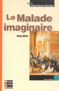 Title: Le malade imaginaire, Author: Nathalie Fournier