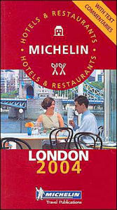 Michelin Red Guide: London 2004