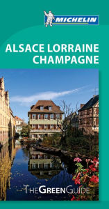 Michelin Green Guide Alsace Lorraine Champagne