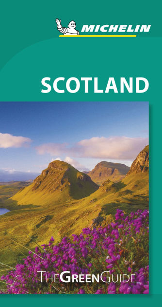 Michelin Green Guide Scotland Travel Guide By Michelin Paperback Barnes Noble
