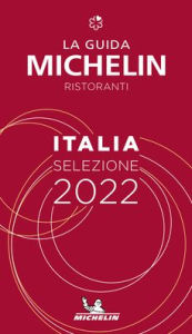 Title: The MICHELIN Guide Italia (Italy) 2022: Restaurants & Hotels, Author: Michelin