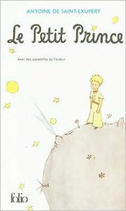 Title: Le Petit Prince (The Little Prince), Author: Antoine de Saint-Exupery