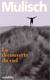 La découverte du ciel (The Discovery of Heaven)