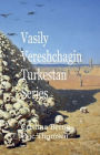 Vasilij Vereshchagin Turkestan Series