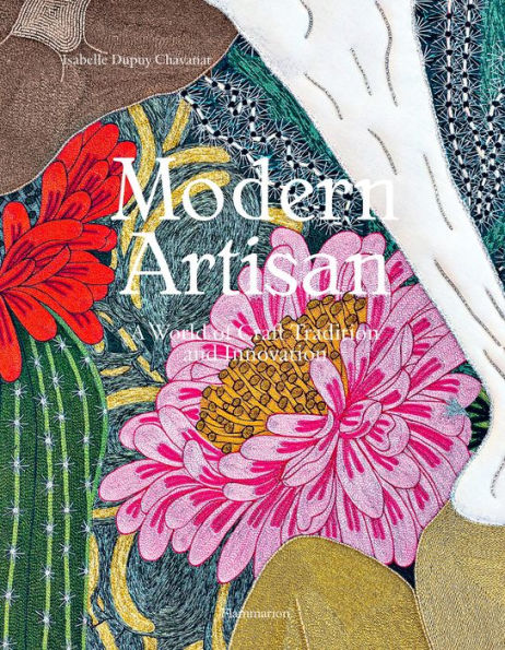 Modern Artisan: A World of Craft Tradition and Innovation