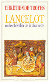Lancelot Ou Le Chevalier de la Charrette