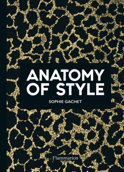 Anatomy of Style