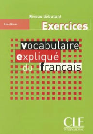 Title: Vocabulaire Explique Du Francais Workbook (Beginner), Author: Mimran