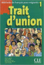 Trait D'Union Level 1 Textbook