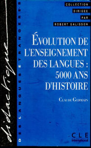 Title: 5000 ans d'histoire - didactique des langues etrangeres, Author: Claude Germain
