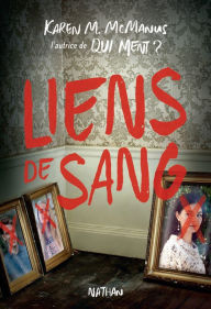 Title: Liens de sang - thriller - Dès 13 ans, Author: Karen M. McManus