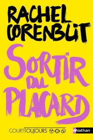 Title: Court toujours : Sortir du placard, Author: Rachel Corenblit