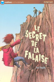 Title: Le secret de la falaise, Author: Yves Pinguilly