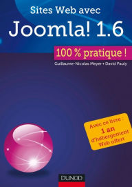Title: Sites Web avec Joomla ! 1.6 : 100% pratique, Author: Guillaume-Nicolas Meyer