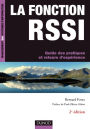 La fonction RSSI - 2e éd.: Guide des pratiques et retours d'expérience