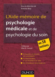 Title: L'Aide-mémoire de psychologie médicale et psychologie du soin: en 58 notions, Author: Antoine Bioy