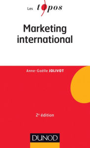 Title: Marketing international - 2e édition, Author: Anne-Gaëlle Jolivot