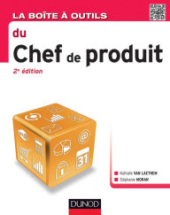 Title: La Boîte à outils du chef de produit - 2e éd., Author: Nathalie Van Laethem
