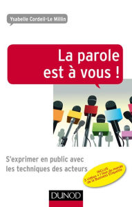 Title: La parole est à vous !, Author: Ysabelle Cordeil-Le Millin