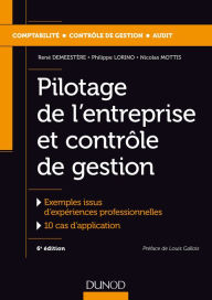 Title: Pilotage de l'entreprise et contrôle de gestion - 6e éd., Author: René Demeestère
