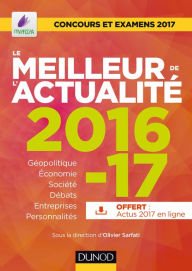 Title: Le meilleur de l'actualité 2016-17: Concours et examens 2017, Author: Olivier Sarfati